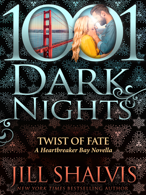 Title details for Twist of Fate by Jill Shalvis - Available